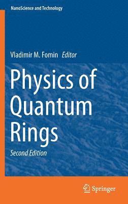 Physics of Quantum Rings 1