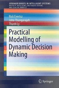 bokomslag Practical Modelling of Dynamic Decision Making