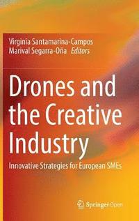 bokomslag Drones and the Creative Industry