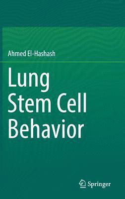 bokomslag Lung Stem Cell Behavior