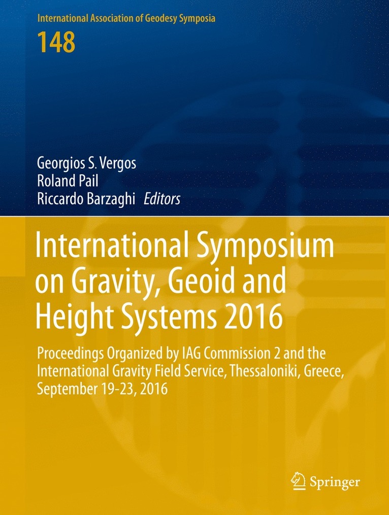 Georgios S. Vergos, Roland Pail, Riccardo Barzaghi - International Symposium on Gravity, Geoid and Height Systems 2016, Inbunden