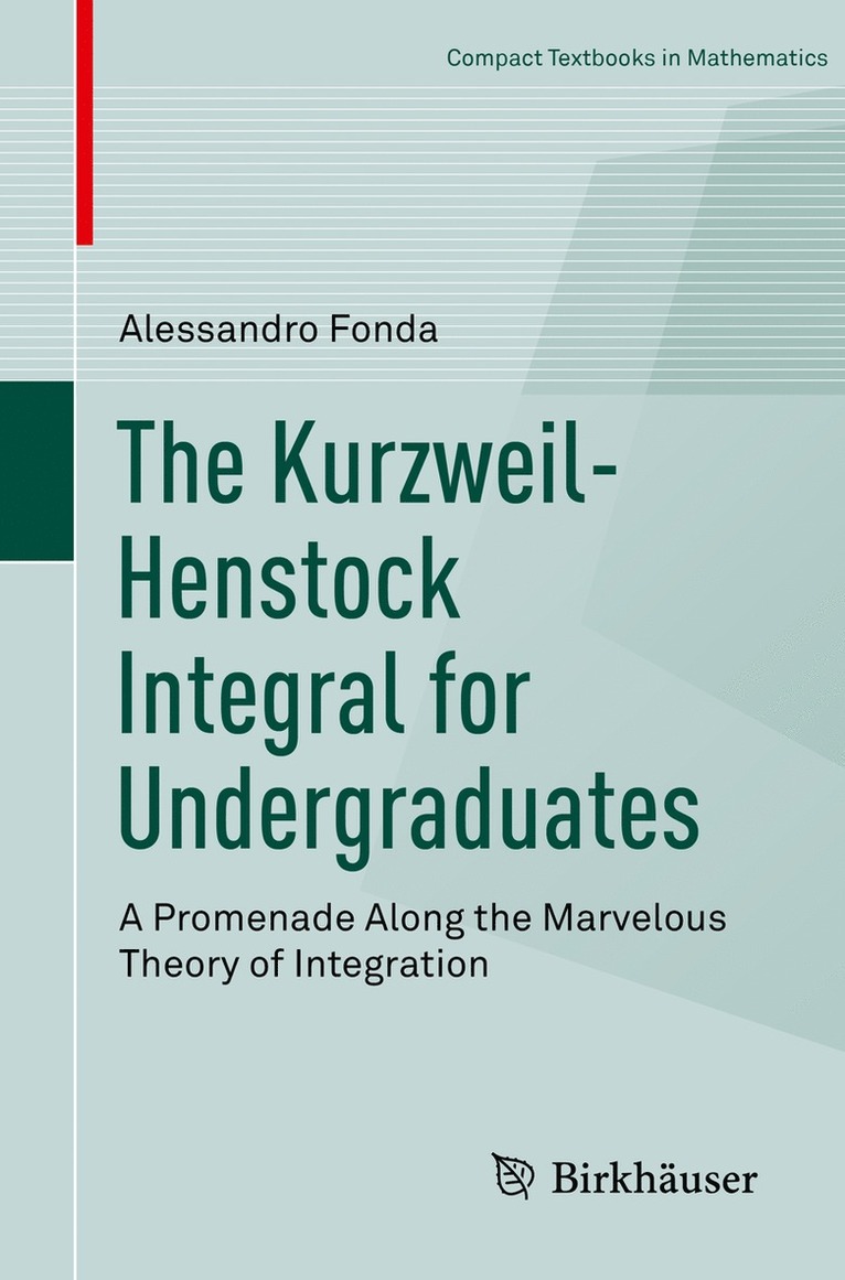 Kurzweil-Henstock Integral for Undergraduates