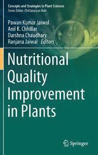 bokomslag Nutritional Quality Improvement in Plants
