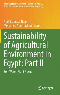 Sustainability of Agricultural Environment in Egypt: Part II 1