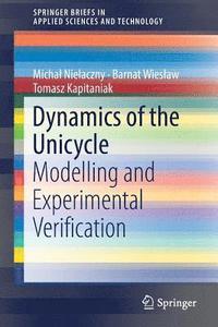 bokomslag Dynamics of the Unicycle