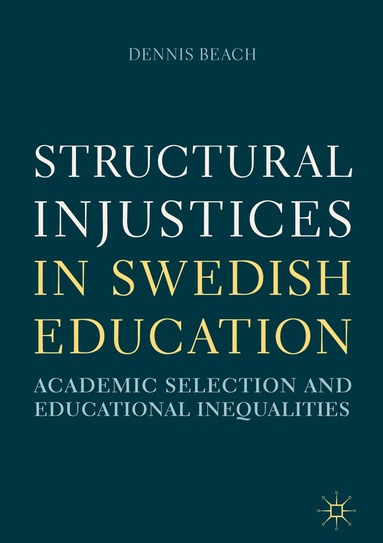 bokomslag Structural Injustices in Swedish Education