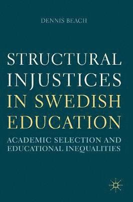 Structural Injustices in Swedish Education 1