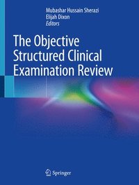 bokomslag The Objective Structured Clinical Examination Review