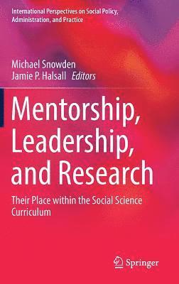 Mentorship, Leadership, and Research 1