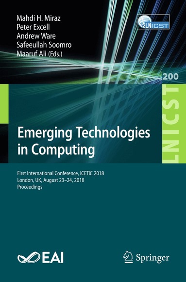 Mahdi H. Miraz, Peter Excell, Andrew Ware, Safeeullah Soomro, Maaruf Ali - Emerging Technologies in Computing, Häftad