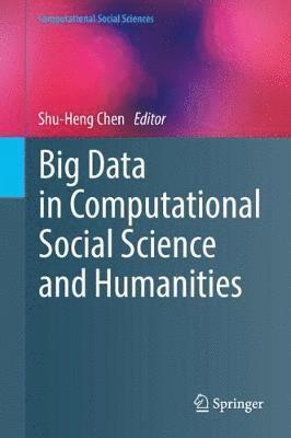 Big Data in Computational Social Science and Humanities 1