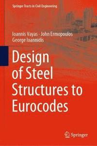 bokomslag Design of Steel Structures to Eurocodes