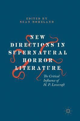 New Directions in Supernatural Horror Literature 1