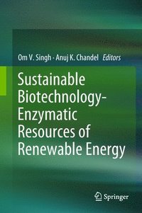 bokomslag Sustainable Biotechnology- Enzymatic Resources of Renewable Energy