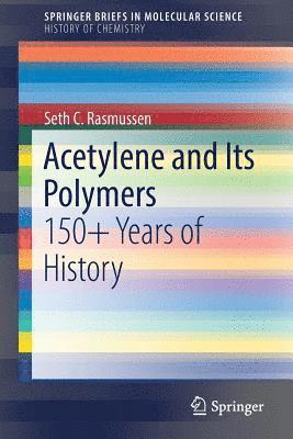 Acetylene and Its Polymers 1