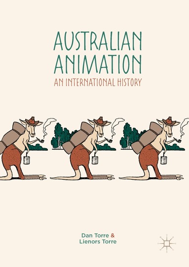 Dan Torre, Lienors Torre - Australian Animation, Inbunden