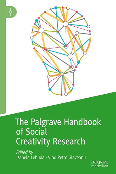 Izabela Lebuda, Vlad Petre Glăveanu - Palgrave Handbook of Social Creativity Research, Inbunden
