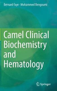 bokomslag Camel Clinical Biochemistry and Hematology