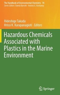 bokomslag Hazardous Chemicals Associated with Plastics in the Marine Environment