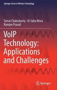bokomslag VoIP Technology: Applications and Challenges