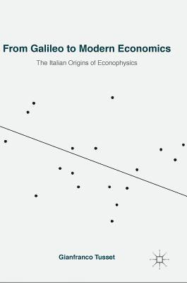 bokomslag From Galileo to Modern Economics