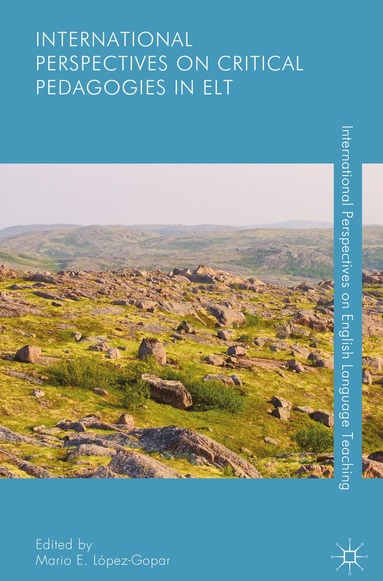 bokomslag International Perspectives on Critical Pedagogies in ELT