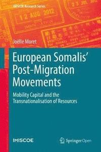 bokomslag European Somalis' Post-Migration Movements