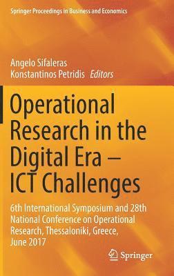 Angelo Sifaleras, Konstantinos Petridis - Operational Research in the Digital Era – ICT Challenges, Inbunden