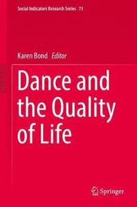 bokomslag Dance and the Quality of Life
