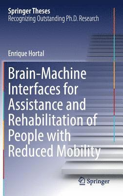 bokomslag Brain-Machine Interfaces for Assistance and Rehabilitation of People with Reduced Mobility