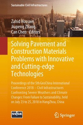 Solving Pavement and Construction Materials Problems with Innovative and Cutting-edge Technologies 1