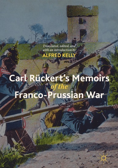 bokomslag Carl Rückert's Memoirs of the Franco-Prussian War