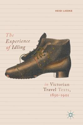 bokomslag Experience of Idling in Victorian Travel Texts, 1850-1901