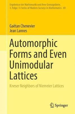 bokomslag Automorphic Forms and Even Unimodular Lattices