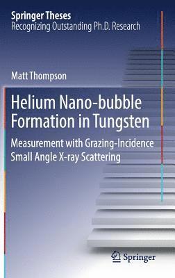 bokomslag Helium Nano-bubble Formation in Tungsten