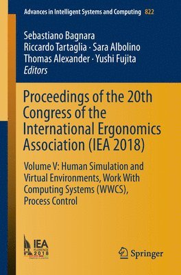 Proceedings of the 20th Congress of the International Ergonomics Association (IEA 2018) 1