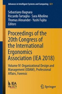 bokomslag Proceedings of the 20th Congress of the International Ergonomics Association (IEA 2018)