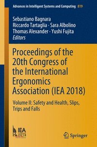 bokomslag Proceedings of the 20th Congress of the International Ergonomics Association (IEA 2018)