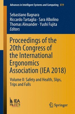 Proceedings of the 20th Congress of the International Ergonomics Association (IEA 2018) 1