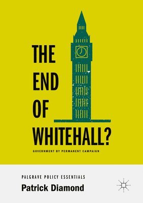 Patrick Diamond - End of Whitehall?, Häftad