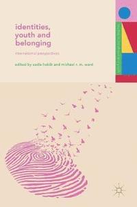 bokomslag Identities, Youth and Belonging