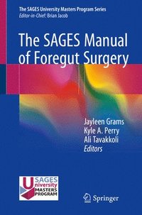 bokomslag The SAGES Manual of Foregut Surgery