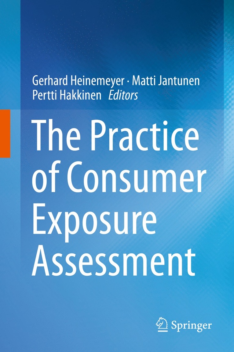 The Practice of Consumer Exposure Assessment 1