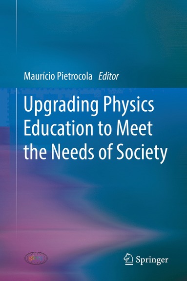 bokomslag Upgrading Physics Education to Meet the Needs of Society