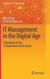 bokomslag IT Management in the Digital Age