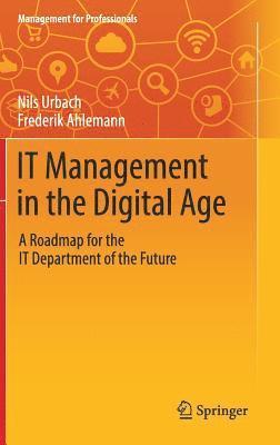 bokomslag IT Management in the Digital Age