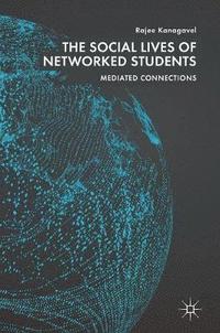bokomslag The Social Lives of Networked Students