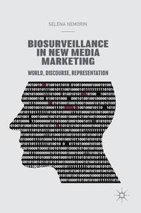 bokomslag Biosurveillance in New Media Marketing