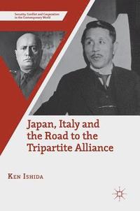 bokomslag Japan, Italy and the Road to the Tripartite Alliance