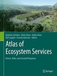 bokomslag Atlas of Ecosystem Services